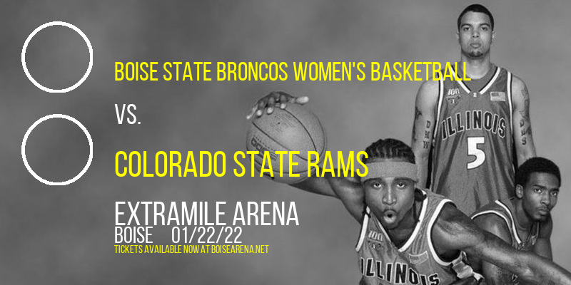 Boise State Broncos Women's Basketball vs. Colorado State Rams at ExtraMile Arena tickets Boise State Broncos Women's Basketball vs. Colorado State Rams at ExtraMile Arena