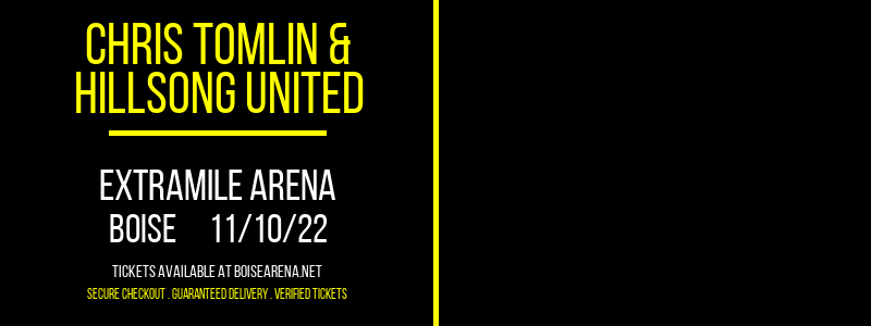 Chris Tomlin & Hillsong United at ExtraMile Arena