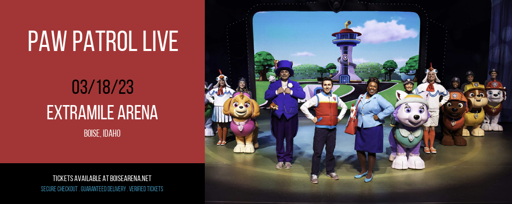Paw Patrol Live at ExtraMile Arena tickets Paw Patrol Live at ExtraMile Arena