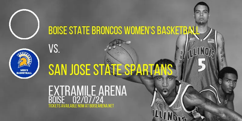 Boise State Broncos Women's Basketball vs. San Jose State Spartans at ExtraMile Arena