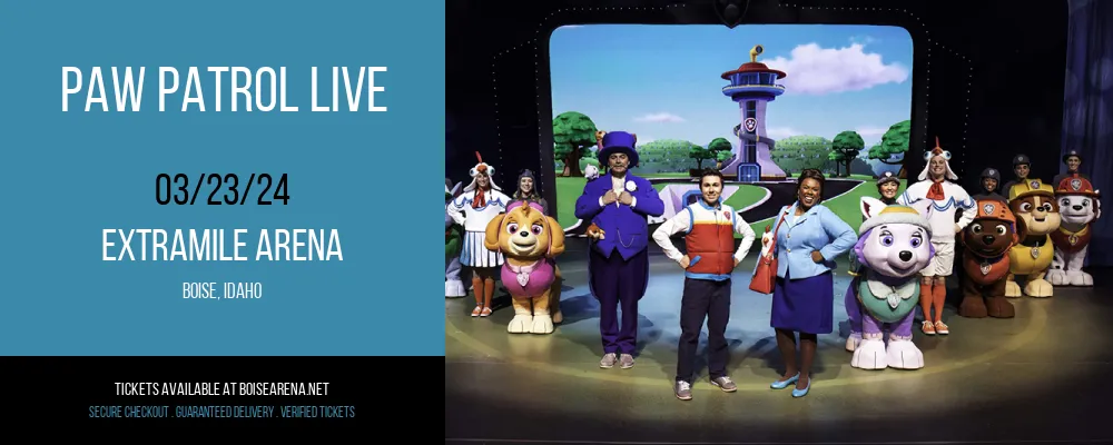 Paw Patrol Live at ExtraMile Arena